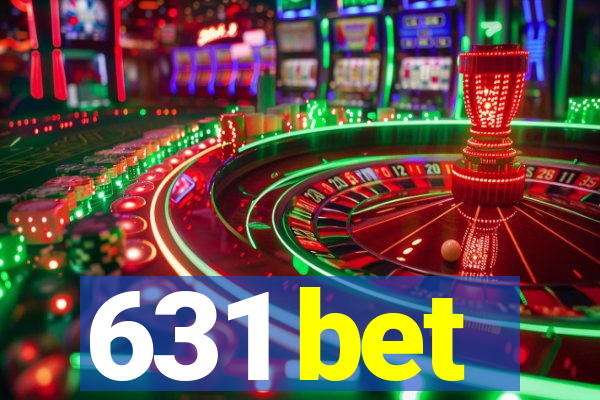 631 bet